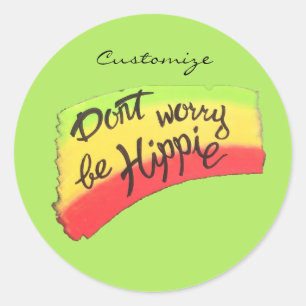 Sticker Rond Ne vous inquiétez pas être Hippie Thunder_Cove