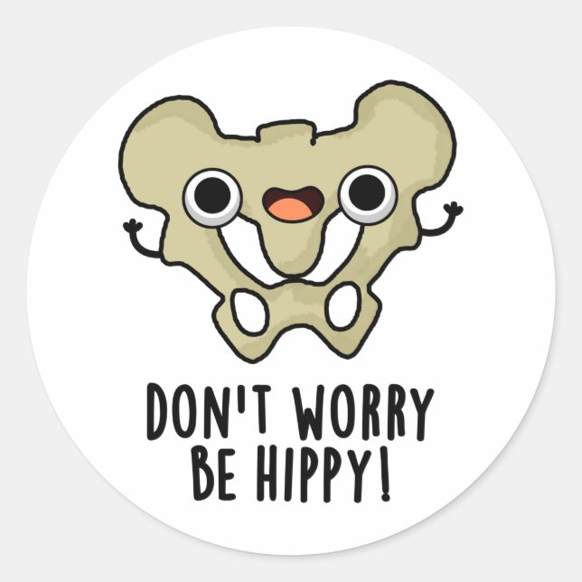 Sticker Rond Ne vous inquiétez pas être hippy drôle Anatomie je (Devant)
