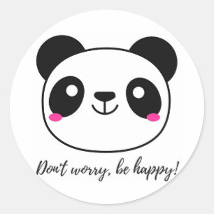 Sticker Rond Ne vous inquiétez pas, soyez heureux ! Slogan