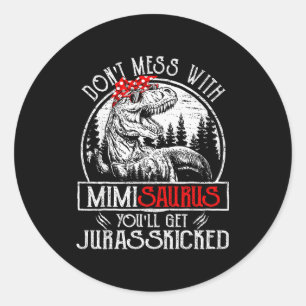 Sticker Rond Ne vous mêlez pas de Mimisaurus vous allez vous fa