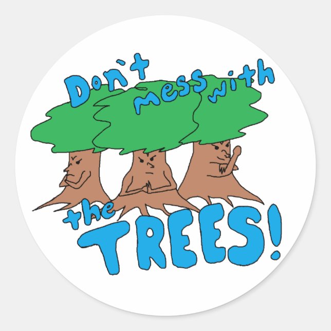 Sticker Rond Ne vous mêlez pas des arbres ! (Devant)