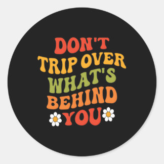 Sticker Rond Ne Voyagez Pas Derrière Nous Des Citations Esthéti