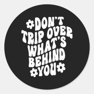 Sticker Rond Ne Voyagez Pas En Nous Derrière Vous Citez