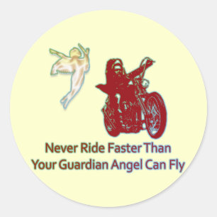 STICKER ROND NE VOYEZ JAMAIS PLUS VITE QUE VOTRE ANGE GUARDIEN 