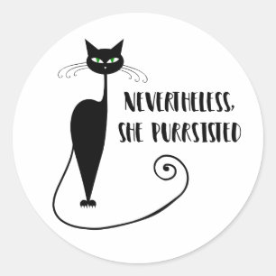 Sticker Rond Néanmoins, elle Purrsisted