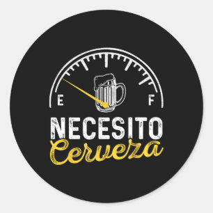 Sticker Rond Necesito Cerveza Drôle Dit Mexicain J'ai besoin de