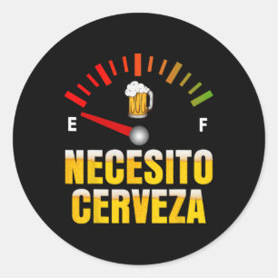 Sticker Rond Necesito Cerveza J'Ai Besoin De Bière En Espagnol 