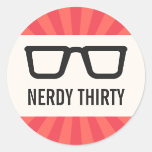 Sticker Rond Nerdy 30 ans avec des lunettes geky