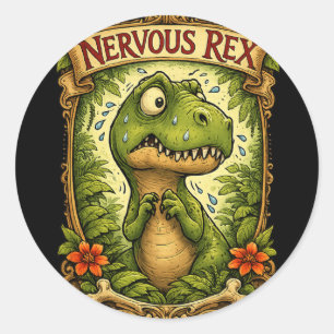 Sticker Rond Nervous Rex - Tyrannosaure drôle