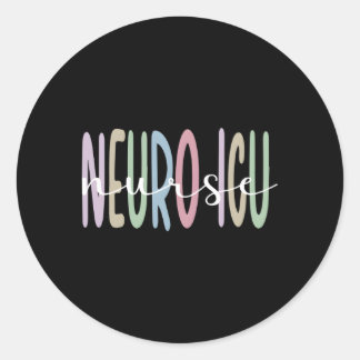 Sticker Rond Neuro Icu Infirmière Appréciation Neurologie Inten