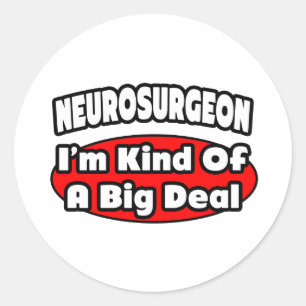 Sticker Rond Neurochirurgien...Big Deal