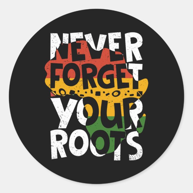 Sticker Rond Never Forget Your Roots Afro American Black Histor (Devant)