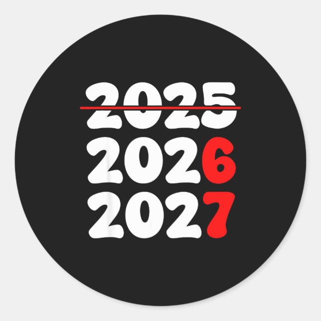 Sticker Rond New Year 2026 Shirt 67 Meme  (Devant)