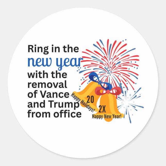 Sticker Rond New Year Anti-Trump Impeach Remove 2026 Political (Devant)
