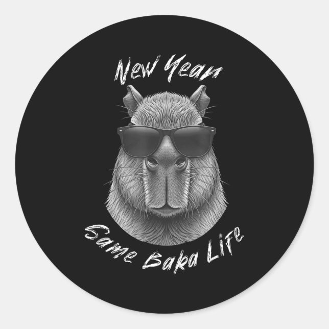Sticker Rond New Year Same Baka Life Capybara Joke  (Devant)
