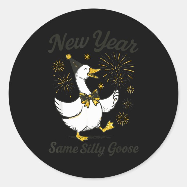 Sticker Rond New Year Same Silly Goose New Year's Eve Party Fir (Devant)