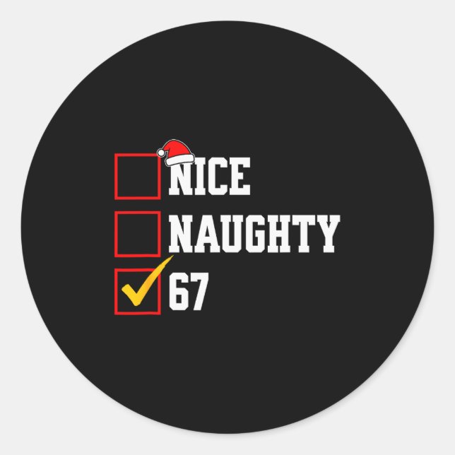Sticker Rond Nice Naughty 67 Christmas Six Seven Xmas Costume M (Devant)