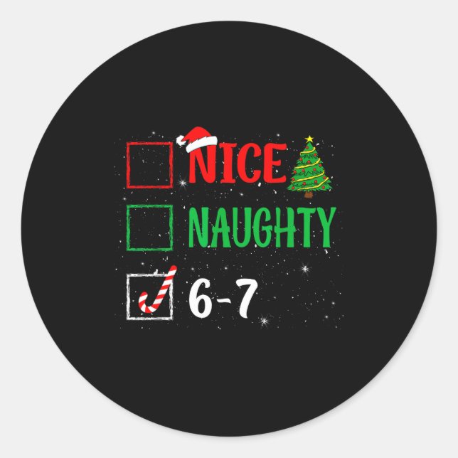 Sticker Rond Nice Naughty 67 Funny Christmas Brainrot Six Seven (Devant)