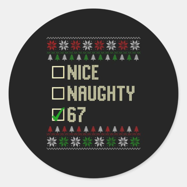 Sticker Rond Nice Naughty 67 Funny Ugly Sweater Slang Brainrot  (Devant)