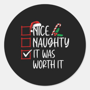 Sticker Rond Nice Naughty C'Était Véritable C'Était Noël Liste