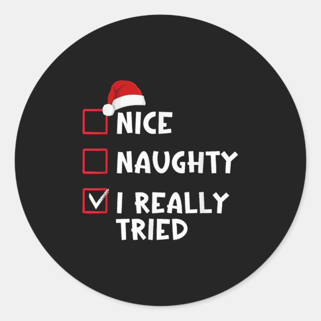 Sticker Rond Nice Naughty I Really Tried List Christmas Santa C (Devant)