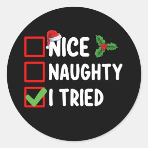 Sticker Rond Nice Naughty I Trié Père Noël Liste de Noël Vacanc