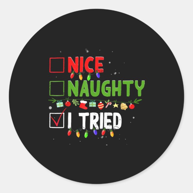 Sticker Rond Nice Naughty I Tried Family Xmas Pajama Funny Chri (Devant)
