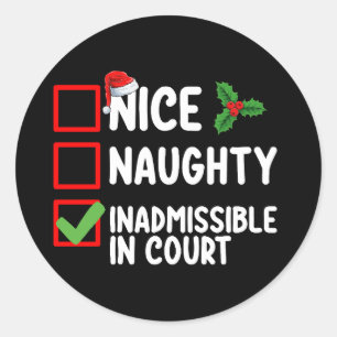 Sticker Rond Nice Naughty Inadmissible Dans La Liste De Noël Du