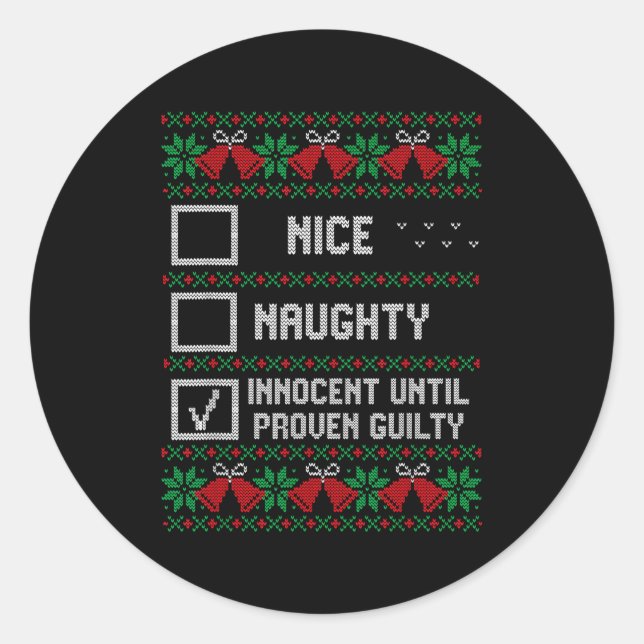 Sticker Rond Nice Naughty Innocent Until Proven Guilty Christma (Devant)