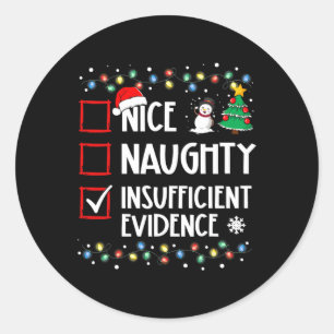 Sticker Rond Nice Naughty Insuffisant Preuves Noël Famille