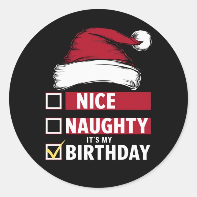 Sticker Rond Nice Naughty It's My Birthday Christmas List Père  (Devant)