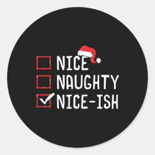 Sticker Rond Nice Naughty Nice Liste de Noël