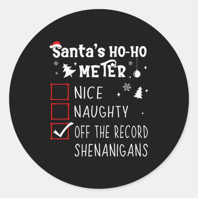 Sticker Rond Nice Naughty Off The Record Shenanigans Christmas  (Devant)