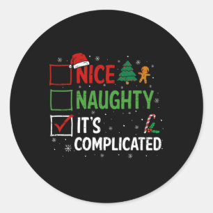 Sticker Rond Nice Naughty Sa liste de Noël compliquée Père Noël