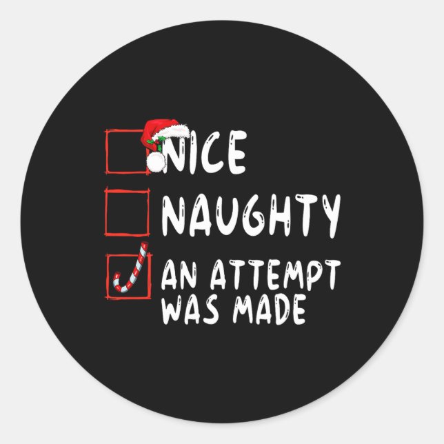 Sticker Rond Nice Naughty Une Tentative A Été Fait Noël Père No (Devant)