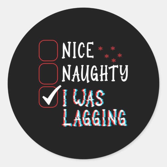 Sticker Rond Nice Naughty Videos Jeux Gamer Fun Lag Noël (Devant)