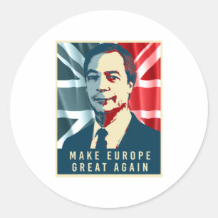 Sticker Rond Nigel Farage - rendez l'Europe grande encore - -