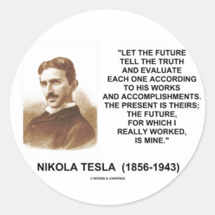 Sticker Rond Nikola Tesla a laissé l'avenir indiquer la