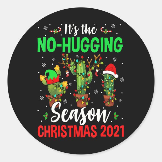 Sticker Rond No Hugging Season Xmas 2021 Elf Reindeer Santa Ca  (Devant)