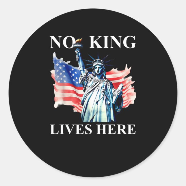 Sticker Rond No King Lives in America Freedom Flag Patriotic (Devant)