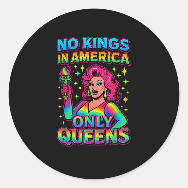 Sticker Rond No Kings In America Only Queens Funny Queer Gay Pr (Devant)