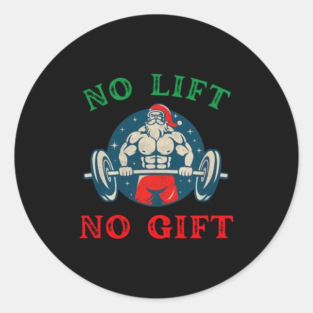 Sticker Rond No Lift No Gift Funny Workout Santa Christmas Gym  (Devant)