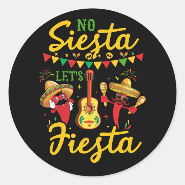 Sticker Rond No Siesta Let's Fiesta Mexican Maracas Sombrero (Devant)
