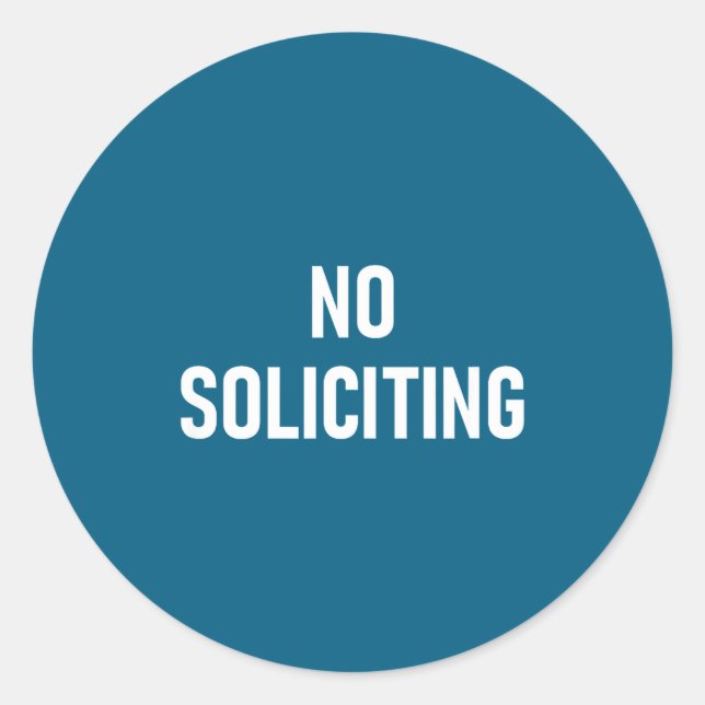 Sticker Rond No Soliciting, Funny, Jokes, Sarcastic  (Devant)