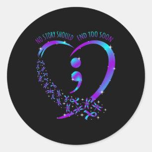 Sticker Rond No Story Should End Happy Suicide Awareness Suppor