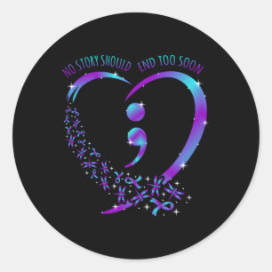 Sticker Rond No Story Should End Happy Suicide Awareness Suppor