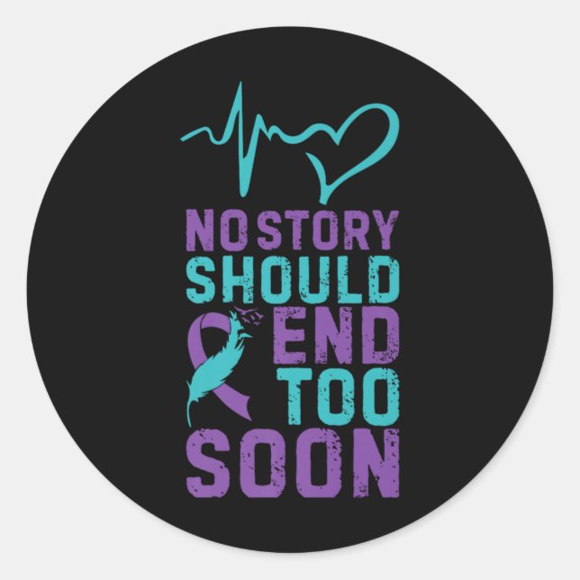 Sticker Rond No Story Should End Too Soon Premium  (Devant)