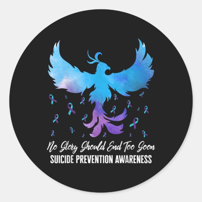 Sticker Rond No Story Should End Too Soon Suicide Prevention A  (Devant)