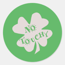 No Touchy St Patrick's Day Clover