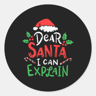 Sticker Rond Noël Cher Père Noël Je Peux Expliquer Funny Père N